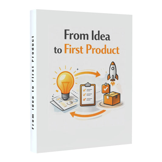 From Idea to First Product