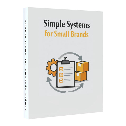 Simple Systems for Small Brands