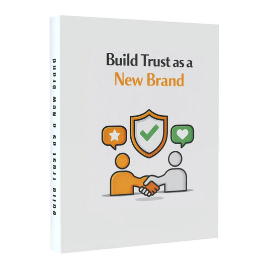 Build Trust as a New Brand