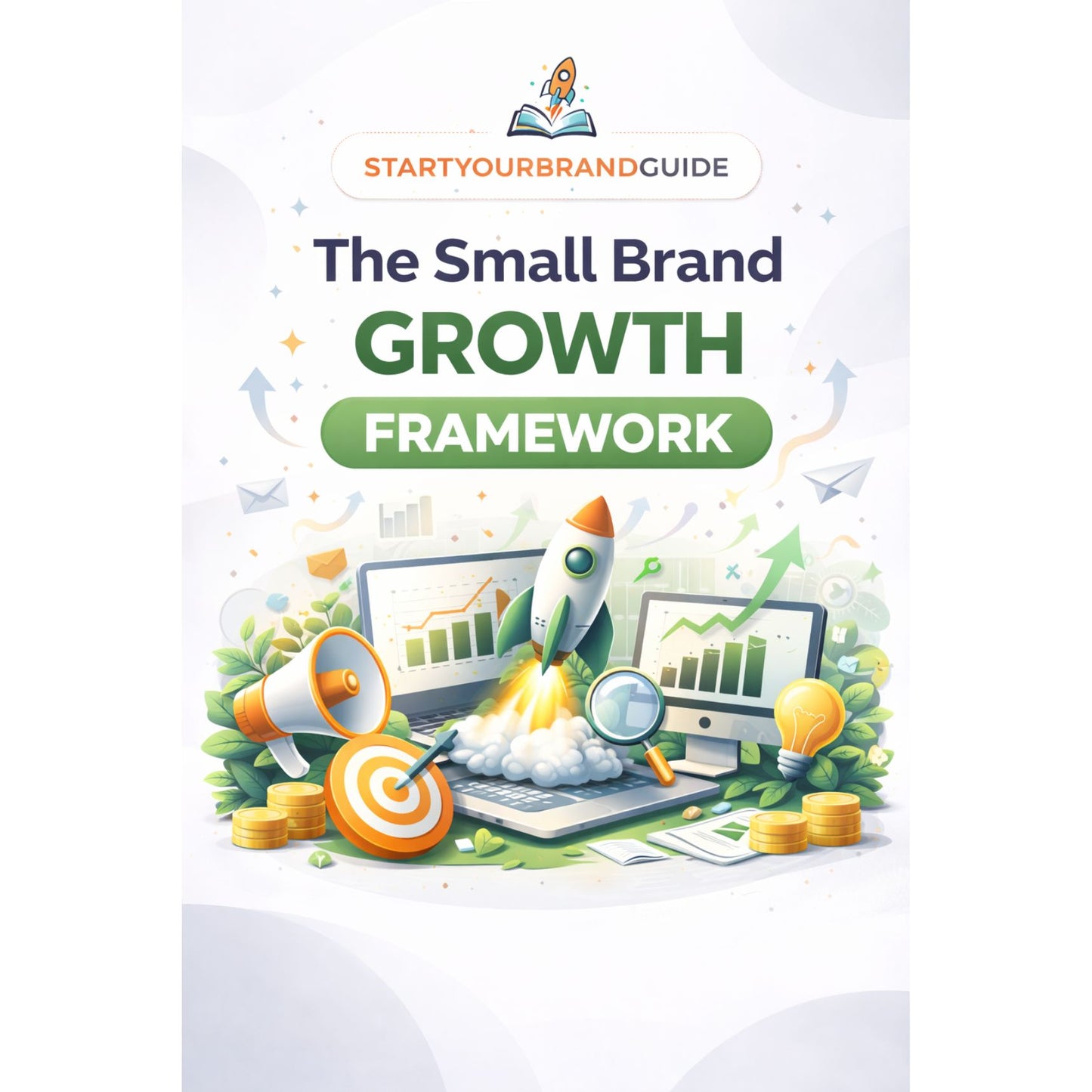 The Small Brand Growth Framework