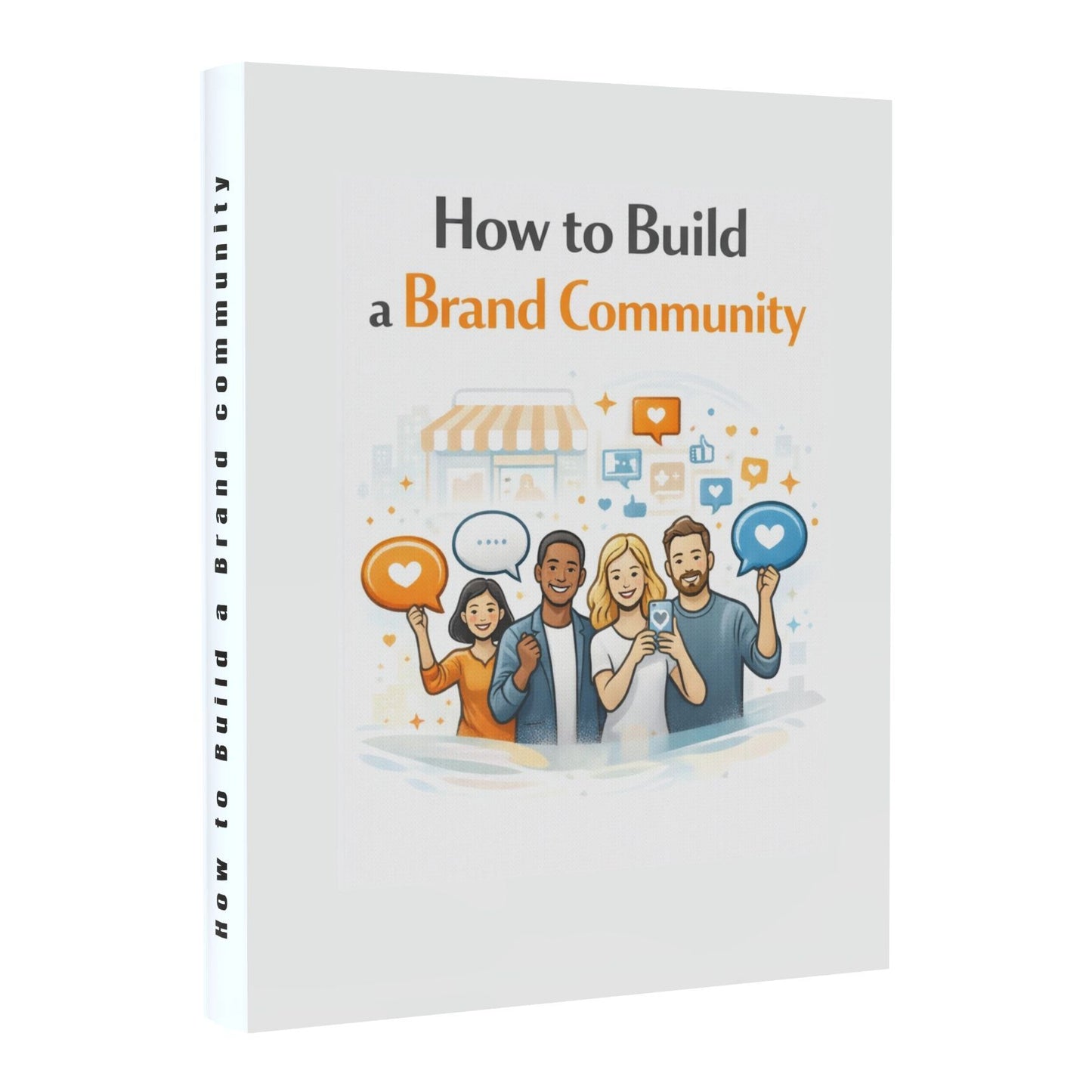 How to Build a Brand Community